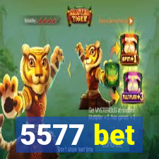 5577 bet